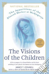 The Visions of the Children libro in lingua di Connell Janice T.