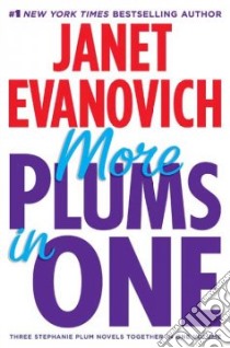 More Plums in One libro in lingua di Evanovich Janet