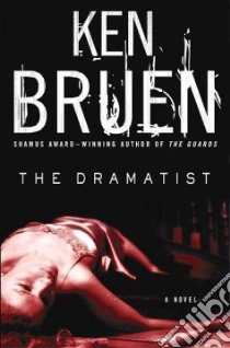 The Dramatist libro in lingua di Bruen Ken