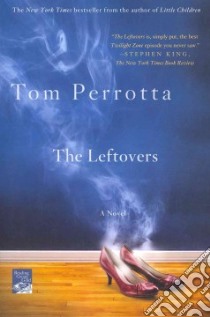 The Leftovers libro in lingua di Perrotta Tom