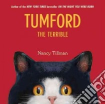 Tumford the Terrible libro in lingua di Tillman Nancy