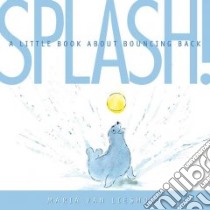 Splash! libro in lingua di van Lieshout Maria