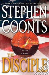 The Disciple libro in lingua di Coonts Stephen