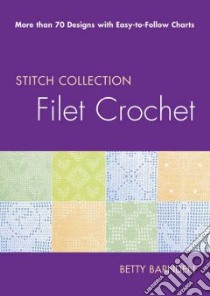 Filet Crochet libro in lingua di Barnden Betty