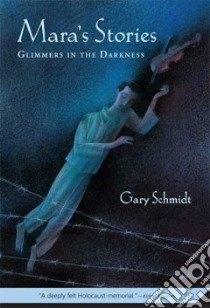 Mara's Stories libro in lingua di Schmidt Gary D.