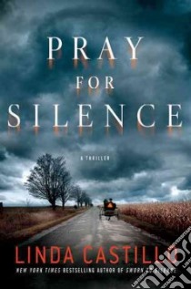 Pray for Silence libro in lingua di Castillo Linda