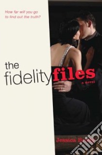 The Fidelity Files libro in lingua di Brody Jessica