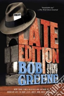 Late Edition libro in lingua di Greene Bob