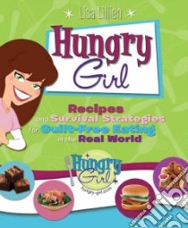 Hungry Girl libro in lingua di Lillien Lisa