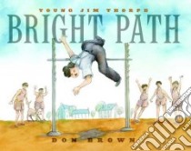 Bright Path libro in lingua di Brown Don