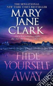 Hide Yourself Away libro in lingua di Clark Mary Jane