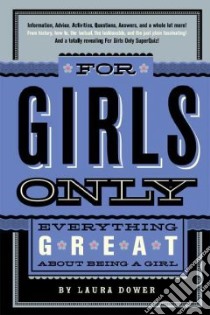 For Girls Only libro in lingua di Dower Laura