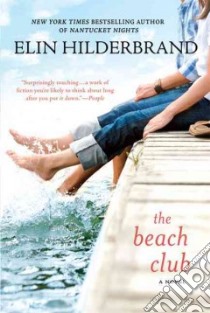 The Beach Club libro in lingua di Hilderbrand Elin