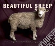 Beautiful Sheep libro in lingua di Dun Kathryn, Farnham Paul (PHT)
