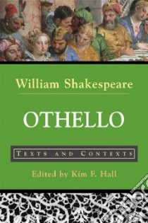 Othello, The Moor Of Venice libro in lingua di Hall Kim F. (EDT)