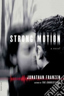 Strong Motion libro in lingua di Franzen Jonathan