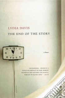 The End of the Story libro in lingua di Davis Lydia