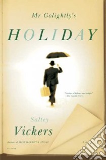 Mr Golightly's Holiday libro in lingua di Vickers Salley