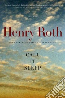 Call It Sleep libro in lingua di Roth Henry, Wirth-Nesher Hana, Wirth-Nesher Hana (AFT)