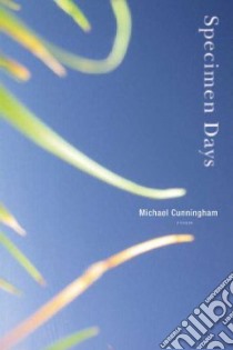Specimen Days libro in lingua di Cunningham Michael