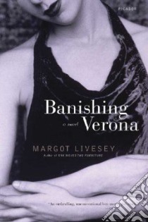 Banishing Verona libro in lingua di Livesey Margot