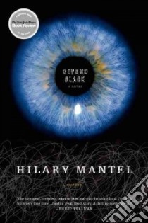 Beyond Black libro in lingua di Mantel Hilary