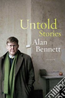 Untold Stories libro in lingua di Bennett Alan
