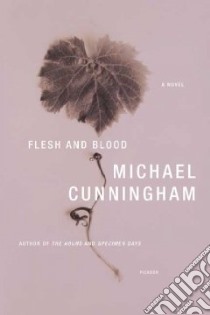 Flesh and Blood libro in lingua di Cunningham Michael