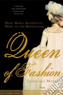 Queen of Fashion libro in lingua di Weber Caroline