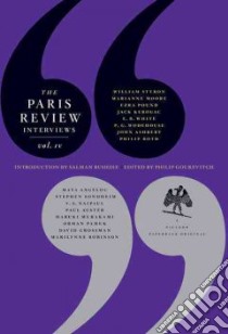 The Paris Review Interviews libro in lingua di Rushdie Salman (INT), Gourevitch Philip (EDT)