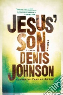 Jesus' Son libro in lingua di Johnson Denis
