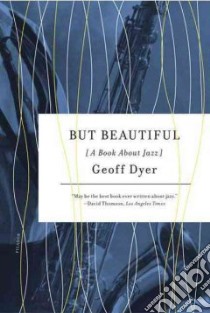 But Beautiful libro in lingua di Dyer Geoff