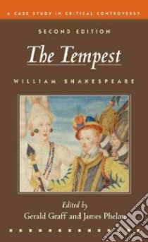 The Tempest libro in lingua di Shakespeare William, Graff Gerald (EDT), Phelan James (EDT)