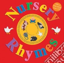 Nursery Rhymes libro in lingua di Shrigley Louise (ILT)