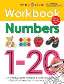 Wipe Clean Workbook Numbers 1-20 libro in lingua di Priddy Bicknell Books (COR)