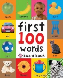 First 100 Words libro in lingua di Priddy Bicknell Books (COR)
