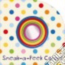 Sneak-a-Peek Colors libro in lingua di Chapman Aimee, Munday Natalie, Tinsley Pip