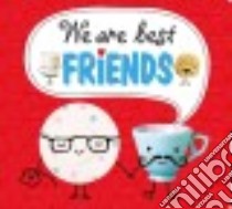 We Are Best Friends libro in lingua di Newton Robyn, Powell Sarah