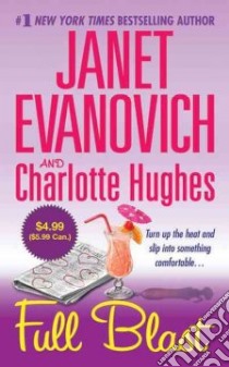 Full Blast libro in lingua di Evanovich Janet, Hughes Charlotte
