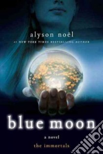 Blue Moon libro in lingua di Noel Alyson