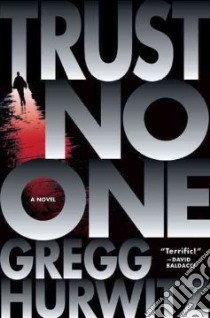 Trust No One libro in lingua di Hurwitz Gregg