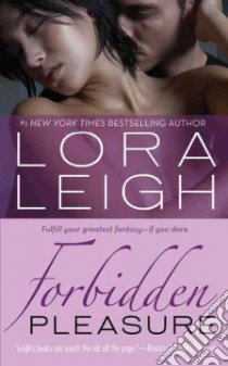 Forbidden Pleasure libro in lingua di Leigh Lora
