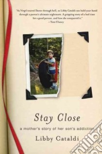 Stay Close libro in lingua di Cataldi Libby