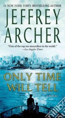 Only Time Will Tell libro in lingua di Archer Jeffrey