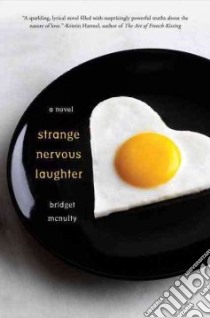 Strange Nervous Laughter libro in lingua di Mcnulty Bridget