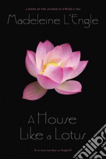 A House Like a Lotus libro in lingua di L'Engle Madeleine