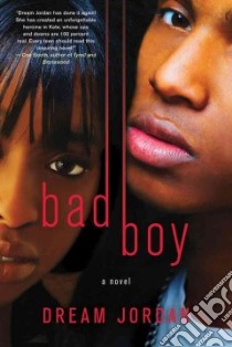 Bad Boy libro in lingua di Jordan Dream