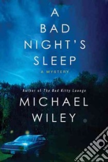 A Bad Night's Sleep libro in lingua di Wiley Michael