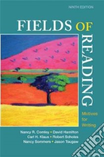 Fields of Reading libro in lingua di Comley Nancy R., Hamilton David, Klaus Carl H., Scholes Robert, Sommers Nancy