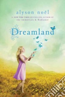 Dreamland libro in lingua di Noel Alyson
